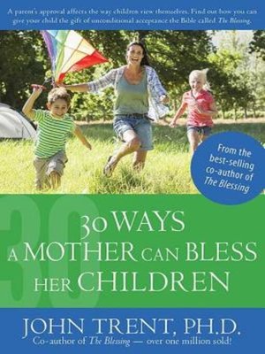 cover image of 30 Ways a Mother Can Bless Her Children
